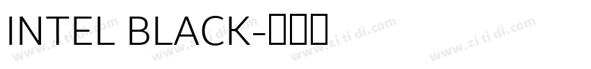 INTEL BLACK字体转换